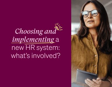Image for Choosing and implementing a new HR system: what’s involved?