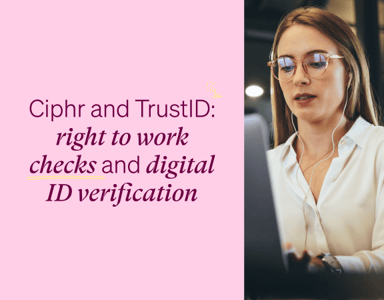 Image for Ciphr and TrustID: right to work checks and digital ID verification