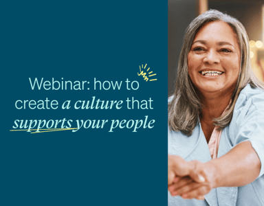 Image for Webinar: how to create a culture that supports your people