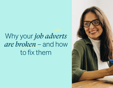 Image for Why your job adverts are broken – and how to fix them