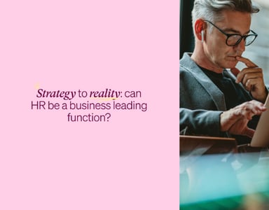 Image for Upcoming: Strategy to reality: can HR be a business leading function?
