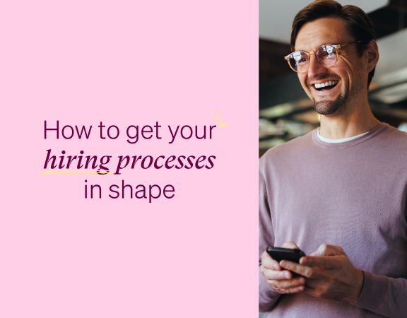 Image for How to get your hiring processes in shape