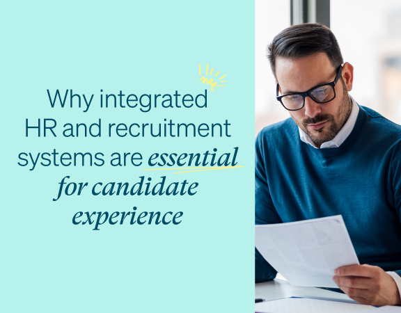 Image for Why integrated HR and recruitment systems are essential for candidate experience
